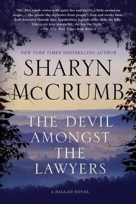The Devil Amongst the Lawyers: A Ballad Novel by Sharyn McCrumb 9780312573621