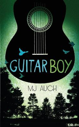 Guitar Boy by Mary Jane Auch 9780312641245