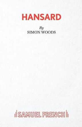 Hansard by Simon Woods