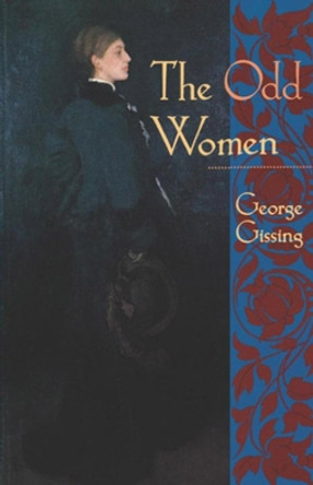 The Odd Women by George Gissing 9780393006100