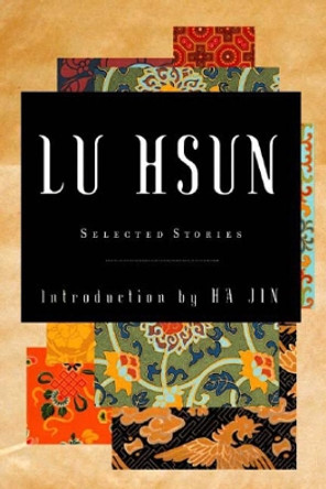 Selected Stories by Lu Hsun 9780393008487