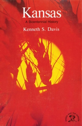 Kansas: A History by Kenneth S. Davis 9780393301793