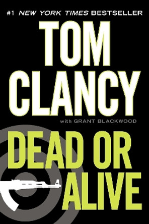 Dead or Alive by Tom Clancy 9780425244852