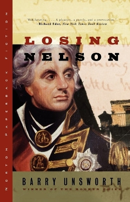 Losing Nelson by Barry Unsworth 9780393321173