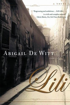 Lili: A Novel by Abigail De Witt 9780393323184