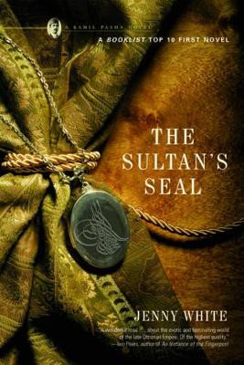 The Sultan's Seal: A Novel by Jenny White 9780393329209