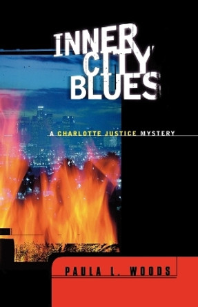 Inner City Blues: A Charlotte Justice Novel by Paula L Woods 9780393338379