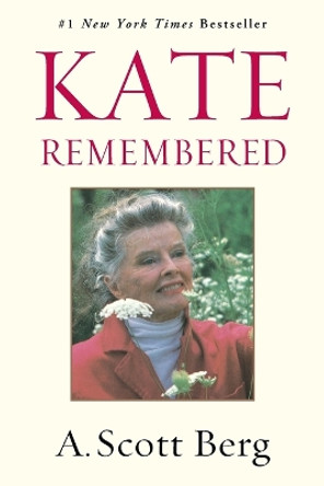 Kate Remembered by A. Scott Berg 9780425199091