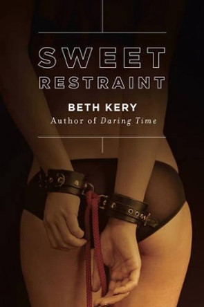 Sweet Restraint by Beth Kery 9780425227695