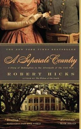 A Separate Country by Robert Hicks 9780446581653