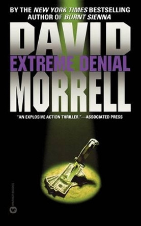 Extreme Denial by David Morrell 9780446603966