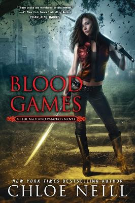 Blood Games by Chloe Neill 9780451415202