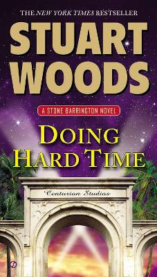 Doing Hard Time by Stuart Woods 9780451466860