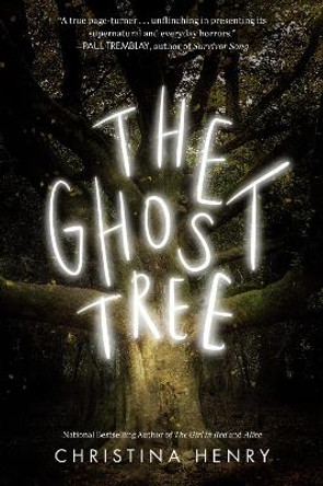 The Ghost Tree by Christina Henry 9780451492302