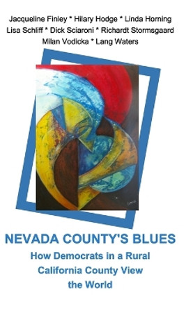 Nevada County's Blues by Milan Vodicka 9780464613398