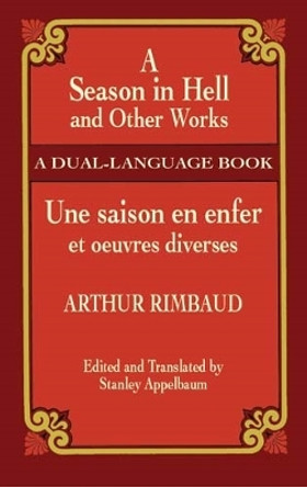 A Season in Hell and Other Works-Du by Arthur Rimbaud 9780486430874