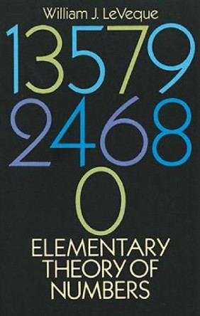 Elementary Theory of Numbers by William Judson LeVeque 9780486663487