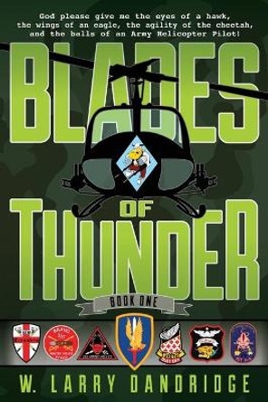 Blades of Thunder: Book One by W Larry Dandridge 9780578156378