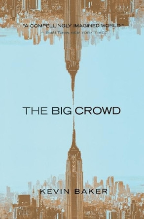 The Big Crowd by Kevin Baker 9780544334564