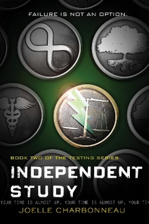 Independent Study: The Testing, Book 2 by Joelle Charbonneau 9780544439450