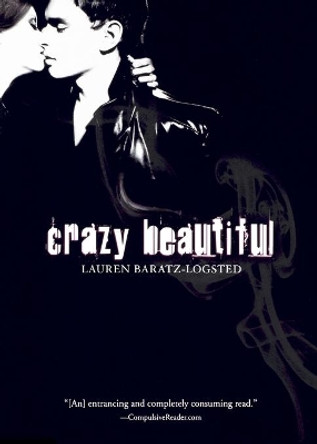 Crazy Beautiful by Lauren Baratz-Logsted 9780547403106