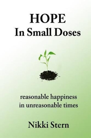 Hope In Small Doses by Nikki Stern 9780578160689