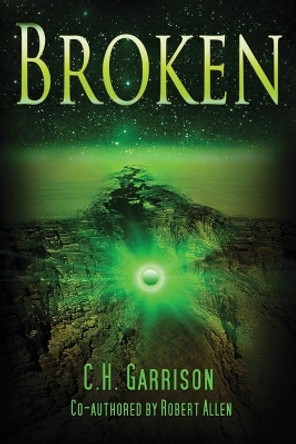 Broken by Robert Allen 9780578497174