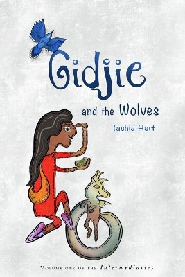 Gidjie and the Wolves by Tashia Marie Hart 9780578630519