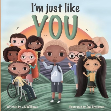 I'm Just Like You by Toni Crossman 9780578612713