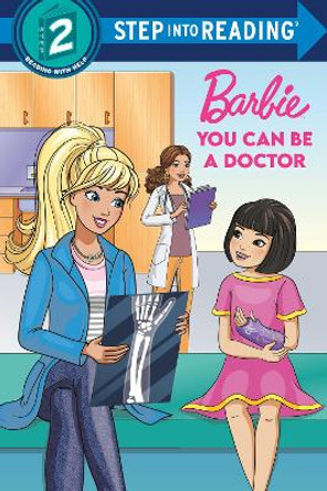 You Can Be a Doctor (Barbie) by Random House 9780593304518