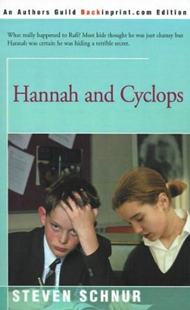 Hannah and Cyclops by Steven Schnur 9780595006342