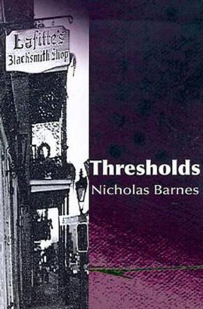 Thresholds by Nicholas J Barnes 9780595094110