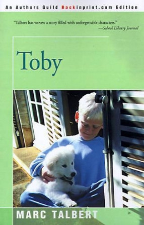 Toby by Marc Talbert 9780595097722