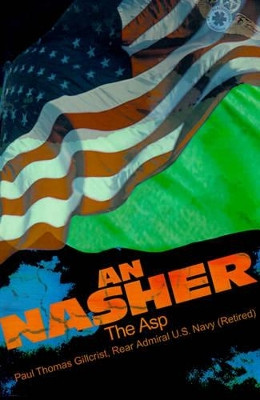 An Nasher: The ASP by Paul T Gillcrist 9780595192663
