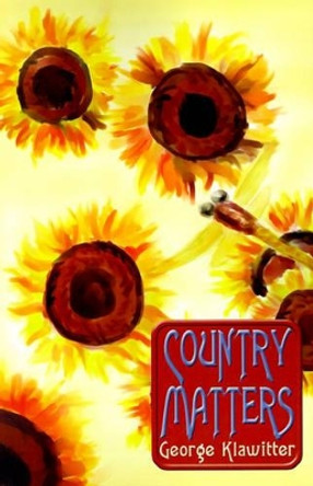 Country Matters by George Klawitter 9780595196456