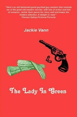 The Lady in Green by Jackie Vann 9780595200313