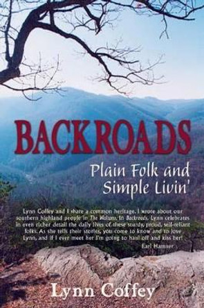 Backroads: Plain Folk and Simple Livin' by Lynn Coffey 9780615312231