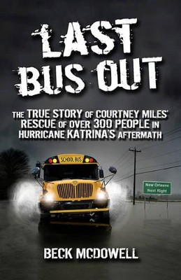Last Bus Out by Beck McDowell 9780615390345