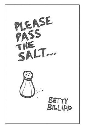 Please Pass the Salt by Roy Doty 9780615427850