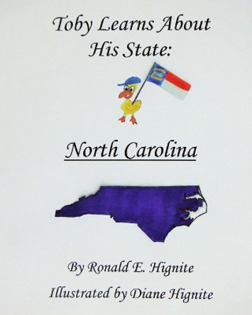 Toby Learns About His State: North Carolina by Diane Hignite 9780615480961