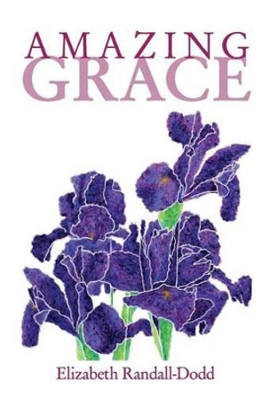 Amazing Grace by James Dodd 9780615495392