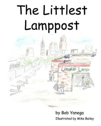 The Littlest Lamppost by Mike Bailey 9780615577906