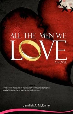 All The Men We Love by Jamillah A McDaniel 9780615636092