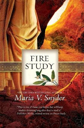 Fire Study by Maria V. Snyder 9780778325345