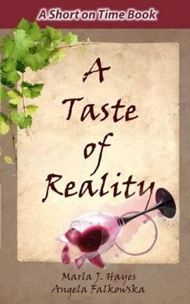 A Taste of Reality by Angela Falkowska 9780615750194