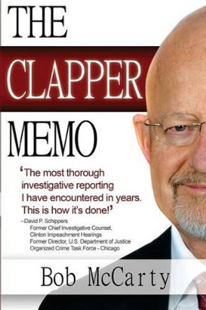 The Clapper Memo by Bob McCarty 9780615808031