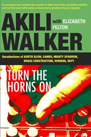 Turn The Horns On by Elizabeth Felton 9780615822464