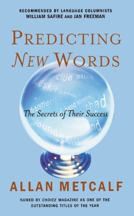 Predicting New Words by Allan Metcalf 9780618130085