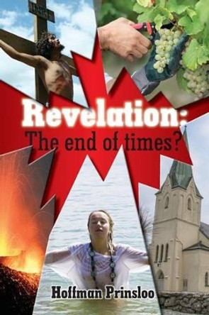 Revelation - The end of Times? by Lisa Turnbull 9780620638449