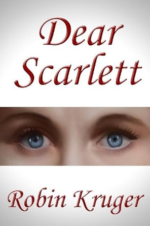 Dear Scarlett by Robin Kruger 9780639986562